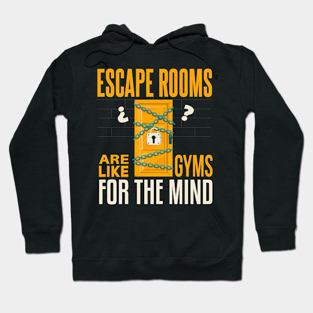 Cool escape room saying design Hoodie by Realfashion